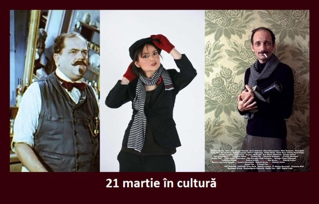 Stefan Ciubotărașu, Gabriel Spahiu şi Dorina Chiriac – 21 martie în cultură