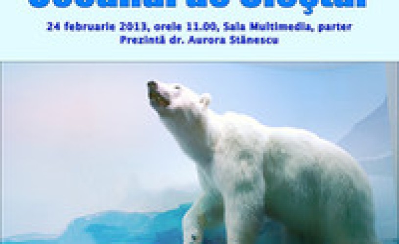 Conferinţa: Întâmplări din Oceanul de Cleştar