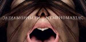 Nymphomaniac Vol. II,  “Cel mai personal film al lui Lars von Trier”
