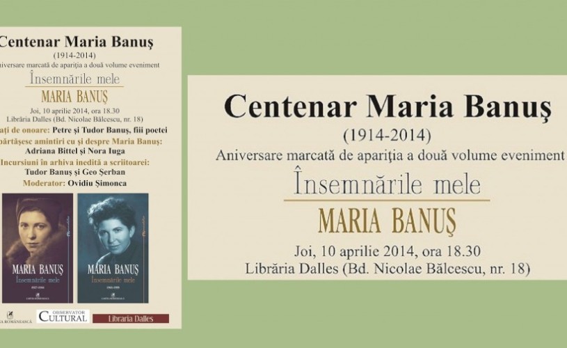 Maria Banus, 100 de ani . Însemnările mele – două volume eveniment