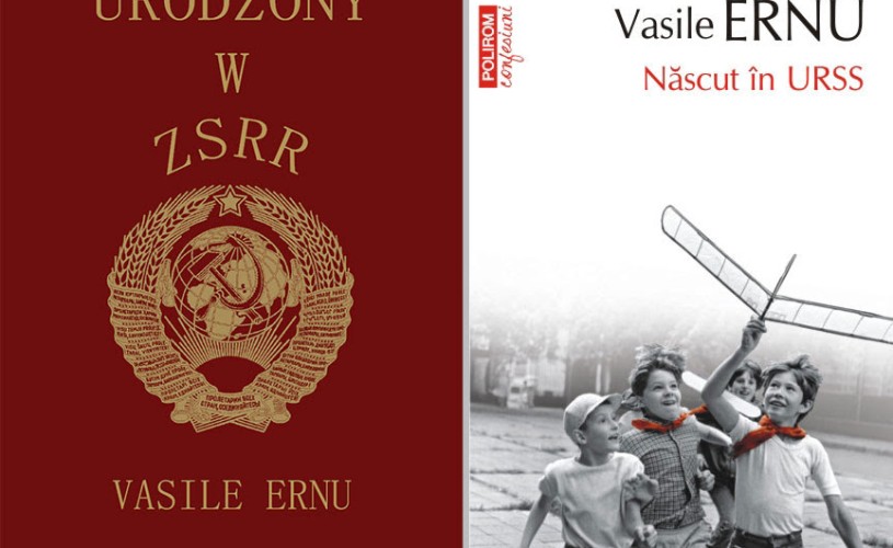 ,,Născut în URSS”, de Vasile Ernu, a apărut în Polonia