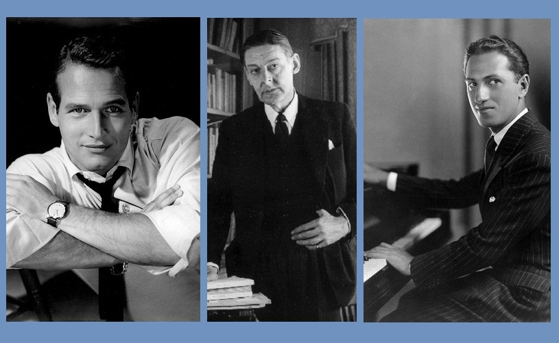 Paul Newman, T.S. Eliot, George Gershwin