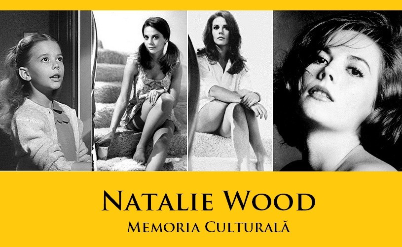 Natalie Wood. Memoria culturală