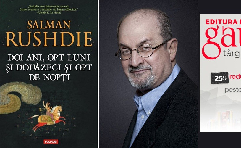 Doi ani, opt luni şi douăzeci şi opt de nopţi – cel mai recent roman de Salman Rushdie, la Polirom