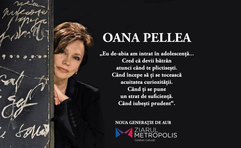 Oana Pellea deschide campania <strong>„Noua generaţie de aur”</strong>: „Avem şi azi cauze de apărat!“