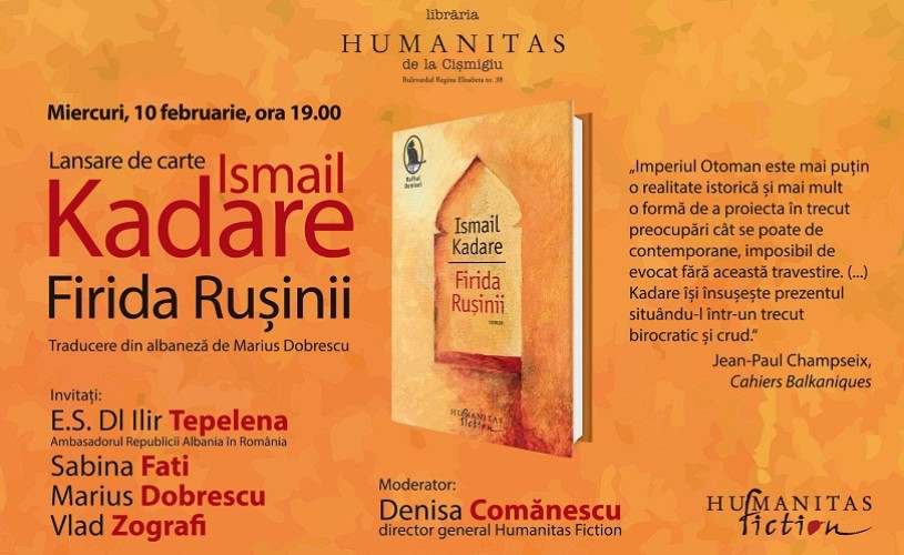 „Firida Ruşinii”, de Ismail Kadare, la Librăria Humanitas de la Cişmigiu