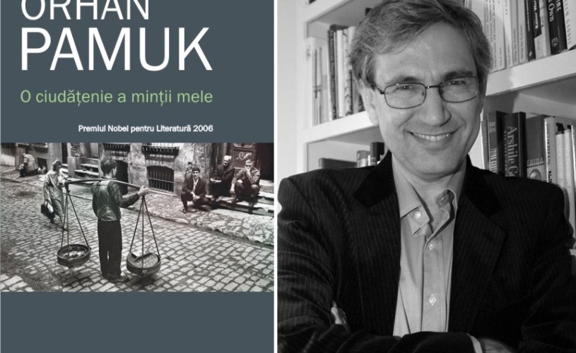 Unul dintre cele mai savuroase romane ale lui Orhan Pamuk: „O ciudăţenie a minţii mele”