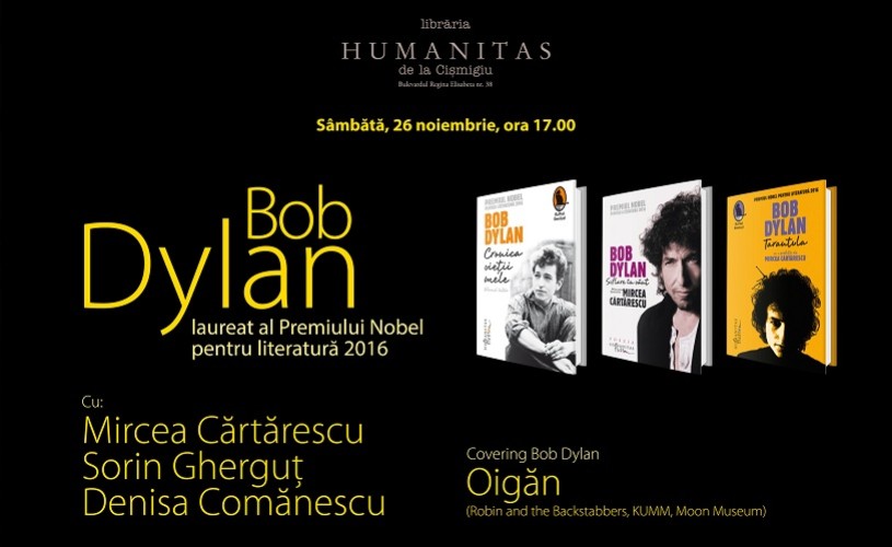 Bob Dylan, literatură și muzică. O întâlnire cu Mircea Cărtărescu & Co