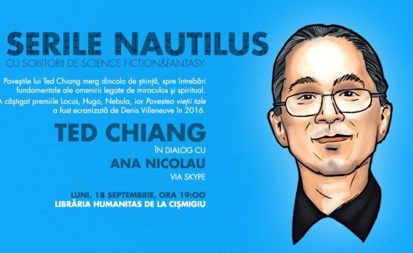 Serile Nautilus – scriitorul Ted Chiang în dialog cu Ana Nicolau la Librăria Humanitas din Cişmigiu