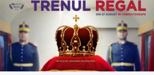 „TRENUL REGAL” are premiera oficială în România pe 27 august