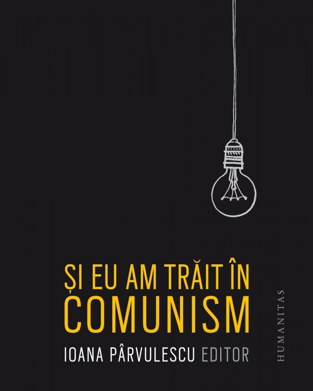 si-eu-am-trait-in-comunism