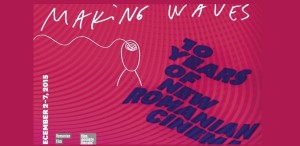 Making Waves: Zece ani de Festival al Filmului Românesc la New York