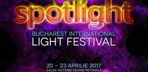 Începe a treia ediție a Festivalului Internațional al Luminii – SPOTLIGHT