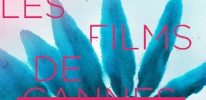 Selecționeri de la Cannes, Berlin și Locarno, la Les Films de Cannes à Bucarest