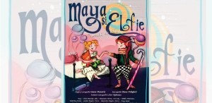 MAYA ȘI ELFIE - o poveste de Crăciun - revine în decembrie la Teatrul Stela Popescu