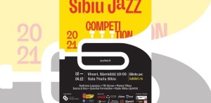 Sibiu Jazz Competition 2021, o emulație născută din pasiunea pentru muzică