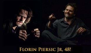 Florin Piersic Jr, 48!