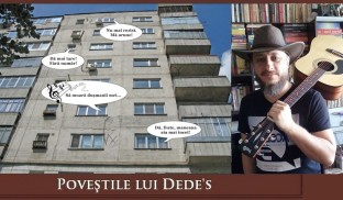 Civilizație. Poveștile lui DEDE’s