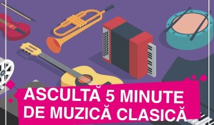 “Ascultă 5 minute de muzică clasică”, între 1-31 martie, în spații neconvenționale din întreaga țară