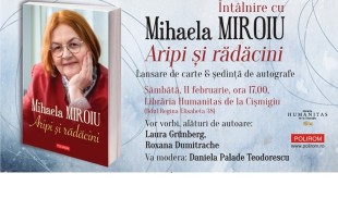 Lansare de carte: „Aripi și rădăcini” de Mihaela Miroiu