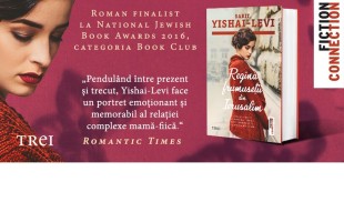 „Regina frumuseții din Ierusalim” de Sarit Yishai-Levi, un roman despre dragoste și iertare în fascinantul Oraș Sfânt
