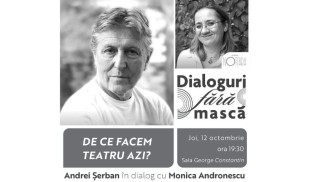 Regizorul Andrei Șerban, invitat la „Dialoguri fără mască” la Teatrul Nottara
