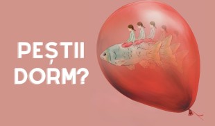 Teatrul Metropolis prezintă vineri, 19 ianuarie, ora 19:30, premiera spectacolului Peștii dorm?