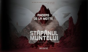 Crime Scene Press vă propune o lectură perfectă pentru luna februarie: romanul Stăpânul Muntelui