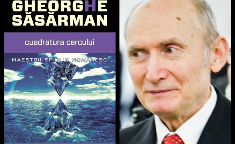 Gheorghe Săsărman revine în România, pentru a-şi prezenta „Cuadratura cercului“ la Timişoara şi Cluj-Napoca