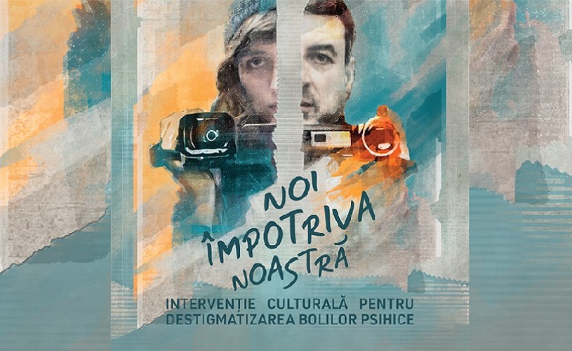 Proiecții „Noi împotriva noastră” și intervenții culturale la nivel național pentru destigmatizarea bolilor psihice