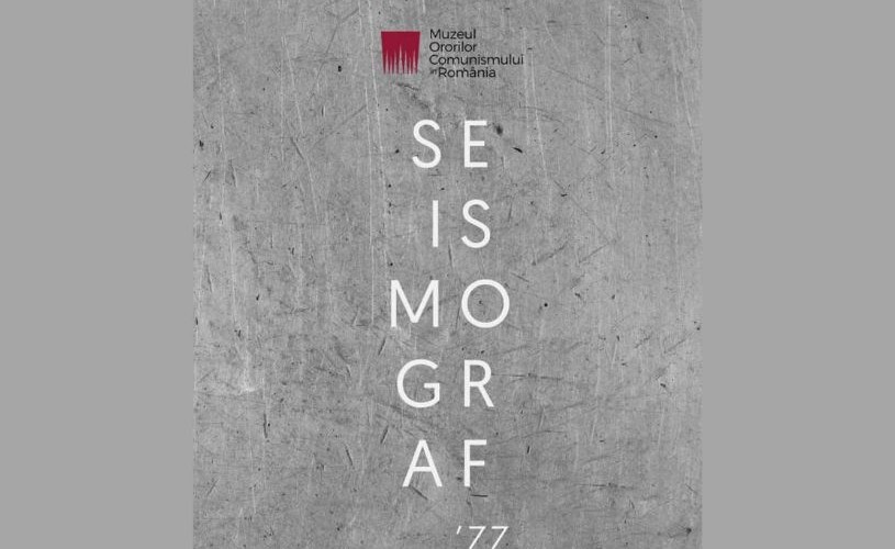 „Seismograf ’77” sau despre comunism și ororile lui