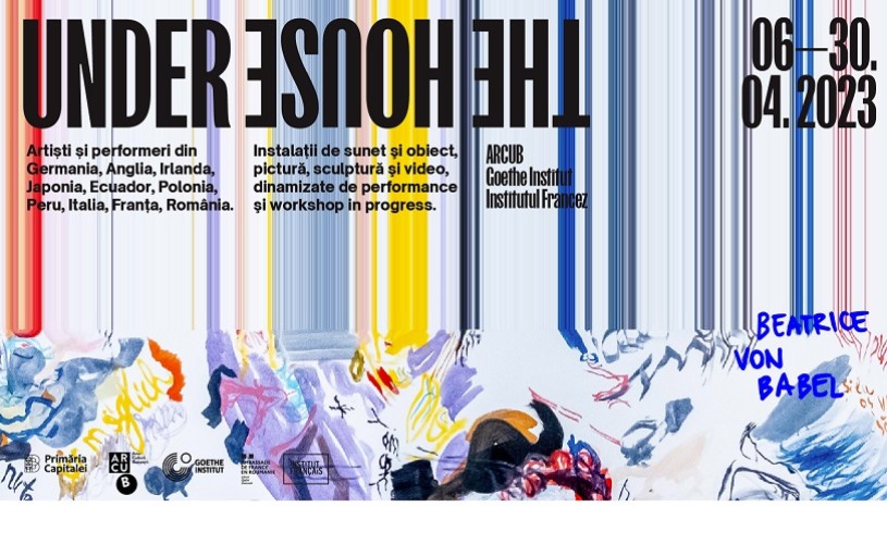 Expoziție-eveniment: UNDER THE HOUSE