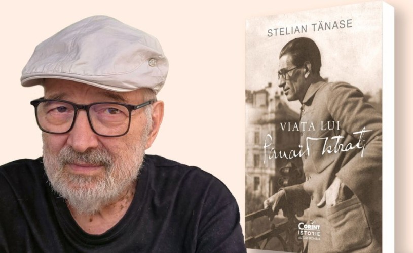 Lansare de carte și sesiune de autografe: „Viața lui Panait Istrati” de Stelian Tănase