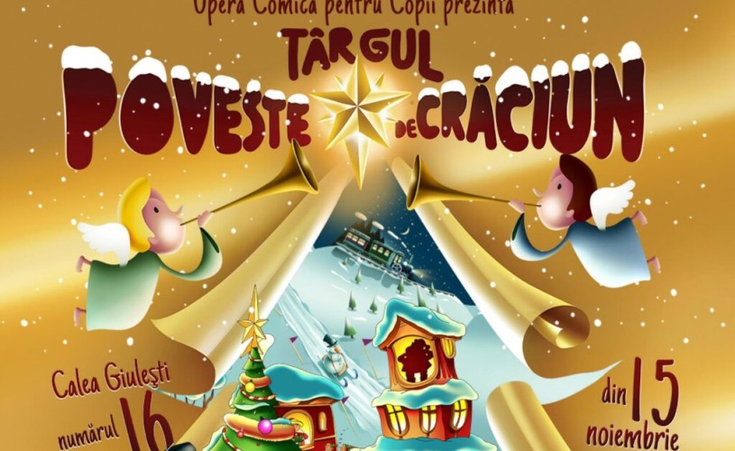 Se deschide Târgul „Poveste de Crăciun” la Opera Comică pentru Copii