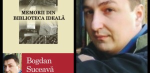 Bogdan Suceavă porneşte într-un turneu de promovare al volumului „Memorii din biblioteca ideală“