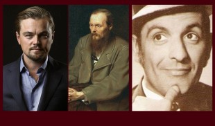 Leonardo DiCaprio, Dostoievski, Ștefan Bănică – Ştiaţi că..?