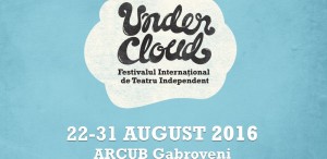 UNDERCLOUD aduce teatrul independent în centrul istoric