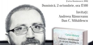„Trecutul e întotdeauna cu un pas înaintea ta”, la Humanitas Cișmigiu