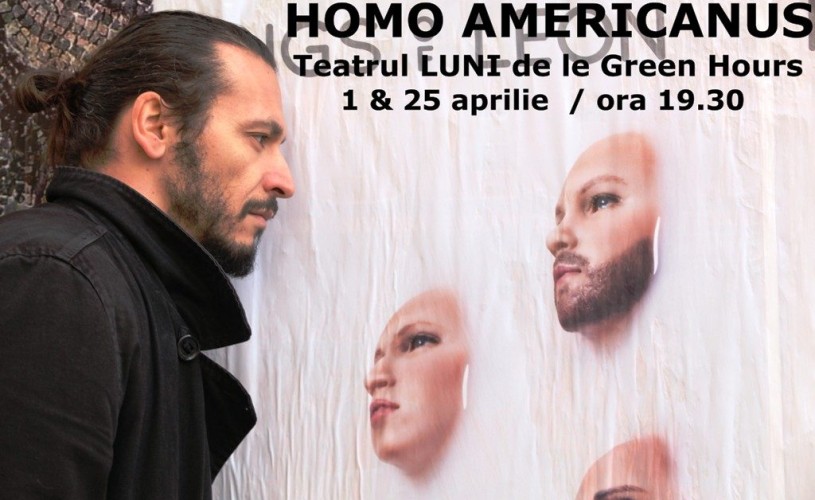 ”Homo Americanus”. One-man show, teatru nonverbal și ”perform(D)ance” de și cu Paul Cimpoieru