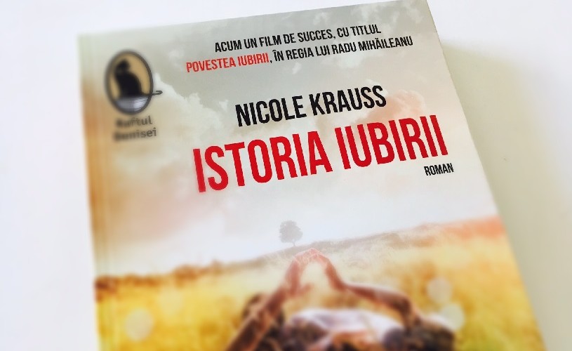 „Istoria iubirii“ de Nicole Krauss, devenită film de succes, în regia lui Radu Mihăileanu