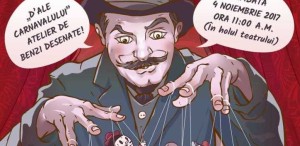 „D’ale carnavalului” …. în benzi desenate la Teatrul de pe Lipscani!