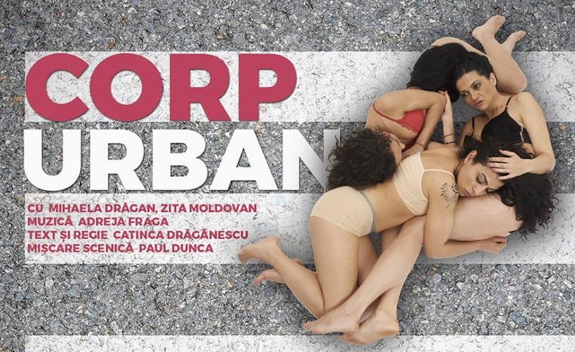 „Corp urban”, în premieră la Centrul de Teatru Educațional Replika