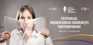 Începe Festivalul Dramaturgiei Românești Contemporane