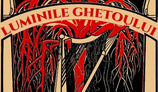 „Luminile ghetoului”, un spectacol dedicat Zilei Internaționale a Holocaustului