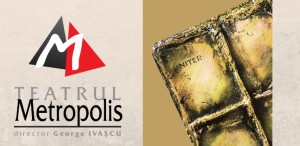 5 nominalizări pentru Teatrul Metropolis la Gala Premiilor UNITER 2019