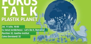Goethe-Institut dezbate problema plasticului cu publicul bucureștean