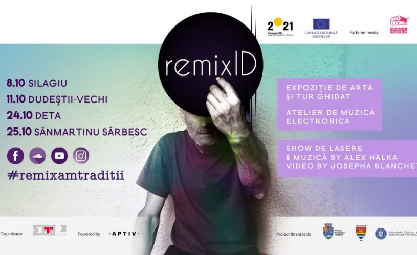 Remix ID, alături de Timișoara 2021, intervenții culturale în localitățile bănățene
