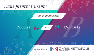 „Doctoră” sau „doctoriță”? Cum e corect?