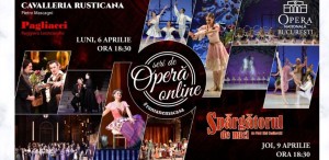 „Cavalleria Rusticana & Pagliacci” și „Spărgătorul de nuci” în cadrul Seri de Operă Online