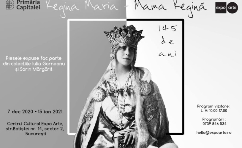 Expoziția „Regina Maria – Mama Regină” la Centrul Cultural Expo Arte